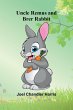 Uncle Remus and Brer Rabbit - Bild 1