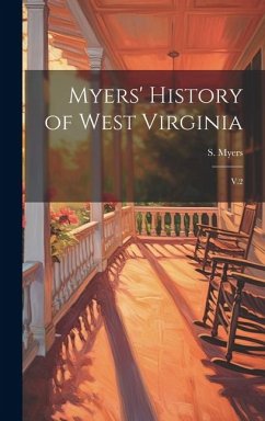 Myers' History of West Virginia - Myers, S B