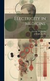 Electricity in Medicine