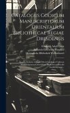 Catalogus Codicum Manuscriptorum Orientalium Bibliothecae Regiae Dresdensis: Accedit Friderici Adolphi Eberti Catalogus Codicum Manuscriptorum Orienta