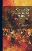 Choix De Dépêches Et D'ordres Généraux...