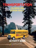 Transportation Coloring and Scissor Skills Activity Book