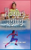 Hazing Aging Hazing Aging