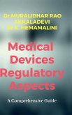 Medical Devices Regulatory Aspects