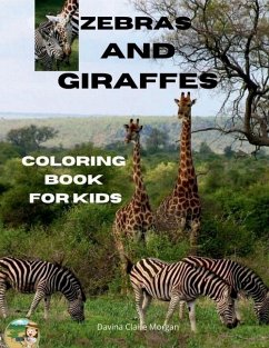 Zebras and Giraffes Coloring Book for Kids - Davina Claire Morgan