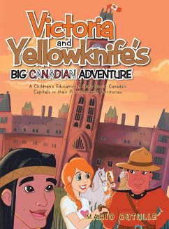 Cover Victoria and Yellowknife's Big Canadian Adventure
