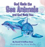 God Made the Sea Animals and God Made You