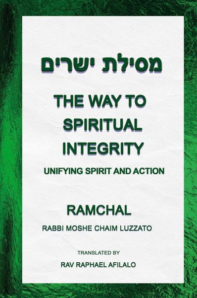 The Way to Spiritual Integrity The Way to Spiritual Integrity