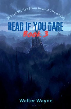 Read If You Dare Book 3 - Wayne, Walter