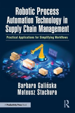 Robotic Process Automation Technology in Supply Chain Management - Gali&; Stachura, Mateusz