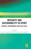 Integrity and Sustainability in Sport Integrity and Sustainability in Sport