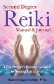 Second Degree Reiki Manual & Journal Second Degree Reiki Manual & Journal