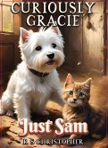 Curiously Gracie - Just Sam
