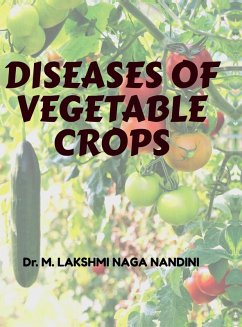 Diseases of Vegetable Crops - M Lakshmi Naga Nandini