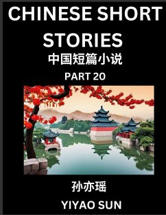 Cover Chinese Short Stories (Part 20)- Learn Must-know and Famous Chinese Stories, Chinese Language & Culture, HSK All Levels, Easy Lessons for Beginners, English and Simplified Chinese Character Edition