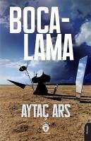 Bocalama - Ars, Aytac