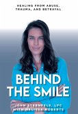 Behind The Smile Behind The Smile