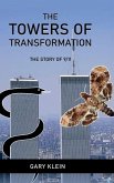 The Towers of Transformation, The Story of 9/11