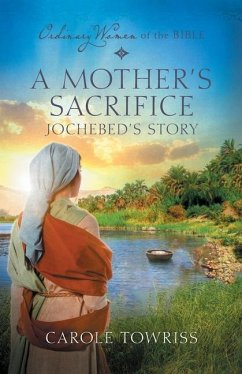 A Mother's Sacrifice - Towriss, Carole