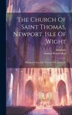 The Church Of Saint Thomas, Newport, Isle Of Wight: Elizabeth Stuart, The Prisoner Of Carisbrooke