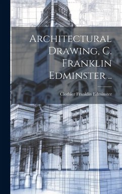 Cover Architectural Drawing, C. Franklin Edminster ..