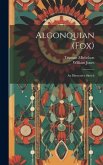 Algonquian (Fox): An Illustrative Sketch