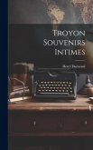 Troyon Souvenirs Intimes