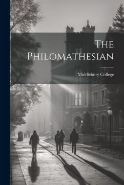 The Philomathesian - College, Middlebury The Philomathesian - College, Middlebury