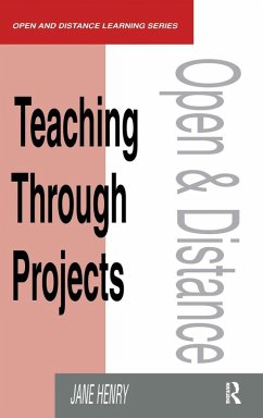 Teaching Through Projects - Henry, Jane
