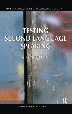 Testing Second Language Speaking - Fulcher, Glenn