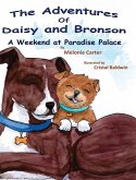 The Adventures of Daisy and Bronson The Adventures of Daisy and Bronson