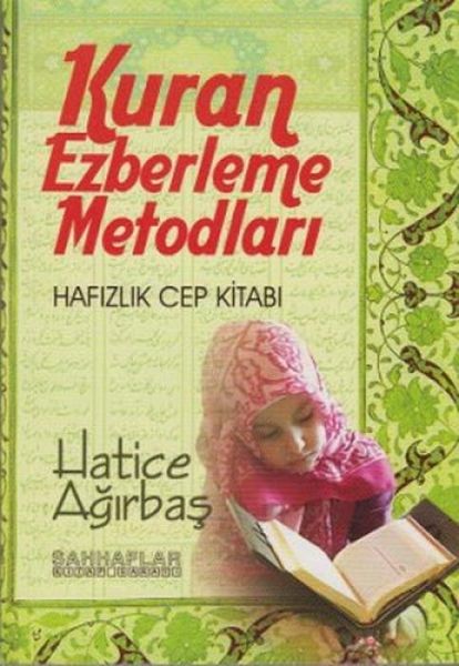 Kuran Ezberleme Metodlari Kuran Ezberleme Metodlari