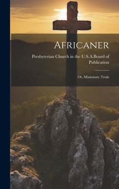 Cover Africaner; or, Missionary Trials