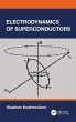 Electrodynamics of Superconductors - Bild 1