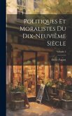 Politiques et moralistes du dix-neuvième siècle; Volume 3 Politiques et moralistes du dix-neuvième siècle; Volume 3