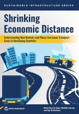 Shrinking Economic Distance Shrinking Economic Distance