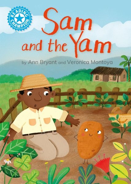 Reading Champion: Sam and the Yam Reading Champion: Sam and the Yam