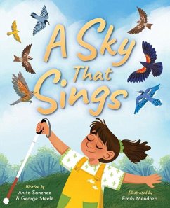 A Sky That Sings - Sanchez, Anita; Steele, George