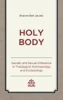 Holy Body - Jacobs, Brianne Bell