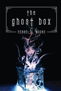 The Ghost Box - Ferrel, D Moore; Moore, Ferrel D