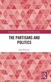 The Partisans and Politics