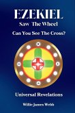 Ezekiel Saw The Wheel Ezekiel Saw The Wheel