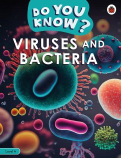 Do You Know? Level 4 - Viruses and Bacteria - Ladybird
