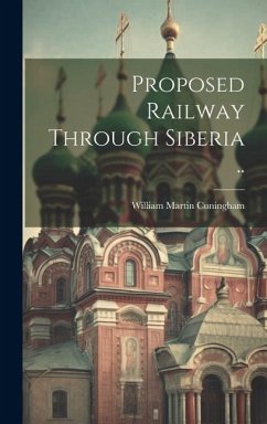 Cover Proposed Railway Through Siberia ..