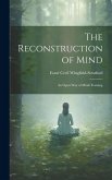 The Reconstruction of Mind; an Open way of Mind-training