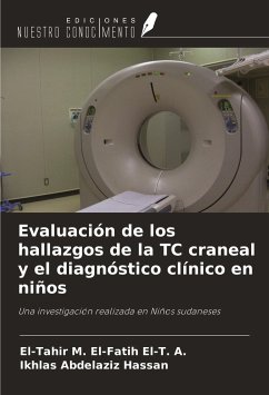 Evaluación de los hallazgos de la TC craneal y el diagnóstico clínico en niños - M. El-Fatih El-T. A., El-Tahir; Hassan, Ikhlas Abdelaziz