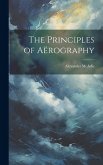 The Principles of Aërography