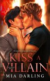 Kiss A Villain Kiss A Villain