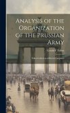 Analysis of the Organization of the Prussian Army: Talbot Collection of British Pamphlets