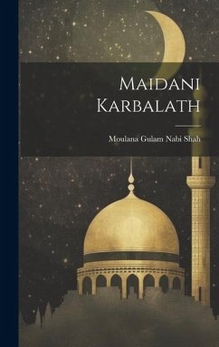 Maidani Karbalath - Shah, Moulana Gulam Nabi